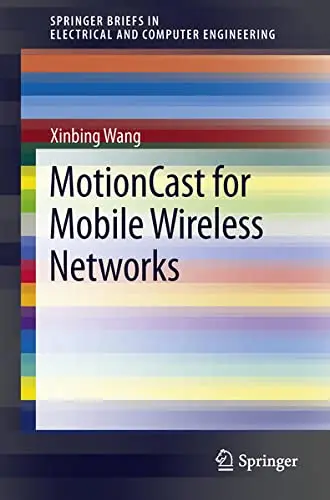 Cover of Motioncast for Mobile Wireless Networks