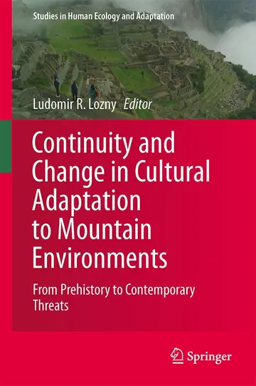 Cover of Continuity and Change in Cultural Adaptation to Mountain Environments