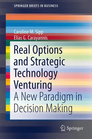 Cover of Real Options and Strategic Technology Venturing