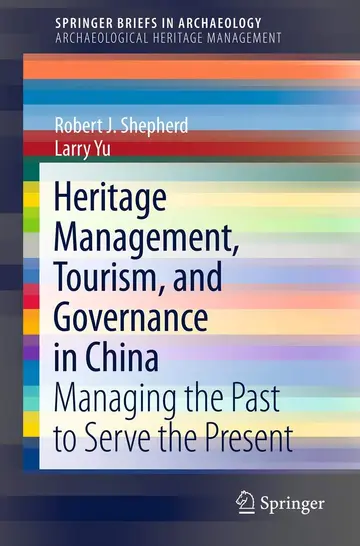 Cover of Heritage Management, Tourism, and Governance in China