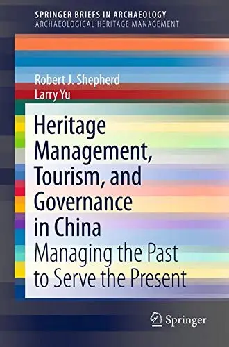 Cover of Heritage Management, Tourism, and Governance in China