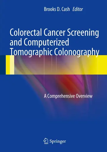 Cover of Colorectal Cancer Screening and Computerized Tomographic Colonography