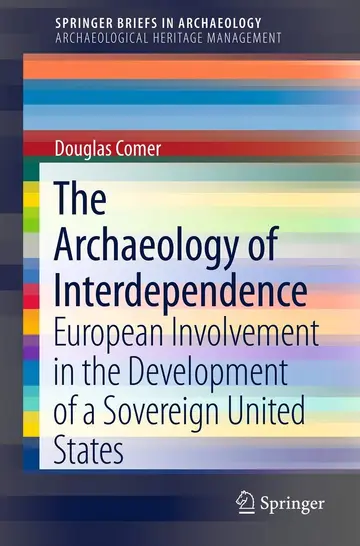 Cover of The Archaeology of Interdependence