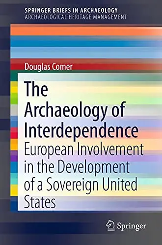 Cover of The Archaeology of Interdependence