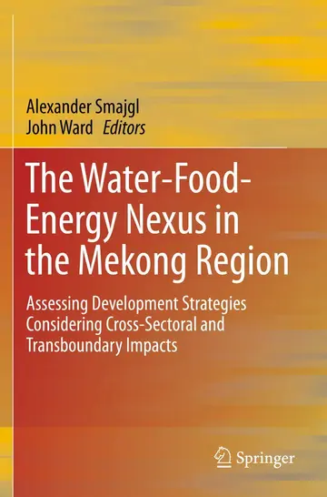 Cover of The Water-Food-Energy Nexus in the Mekong Region