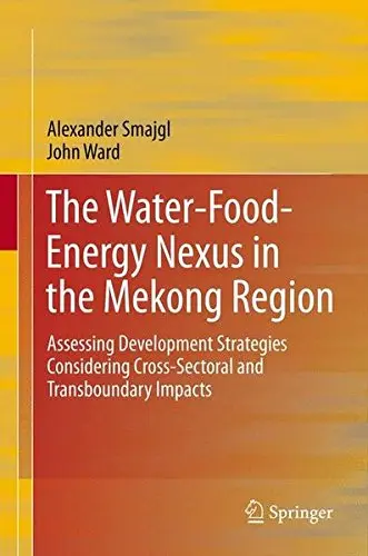 Cover of The Water-Food-Energy Nexus in the Mekong Region