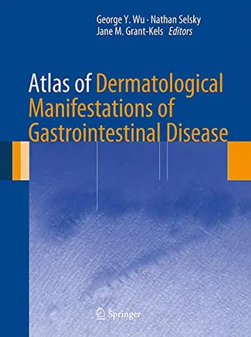 Cover of Atlas of Dermatological Manifestations of Gastrointestinal Disease