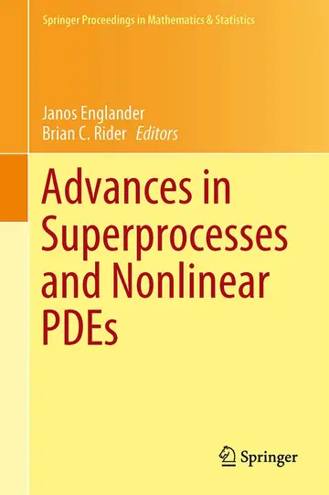 Cover of Advances in Superprocesses and Nonlinear PDEs