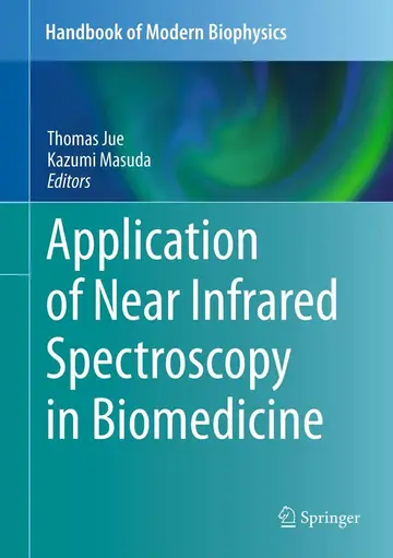 Cover of Application of Near Infrared Spectroscopy in Biomedicine