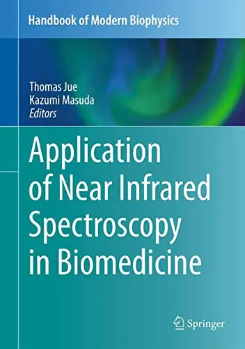 Cover of Application of Near Infrared Spectroscopy in Biomedicine