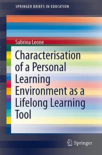 Cover of Characterisation of a Personal Learning Environment as a Lifelong Learning Tool