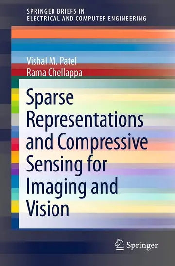 Cover of Sparse Representations and Compressive Sensing for Imaging and Vision