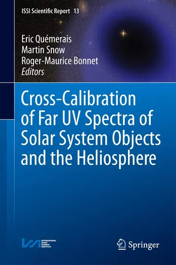 Cover of Cross-Calibration of Far UV Spectra of Solar System Objects and the Heliosphere
