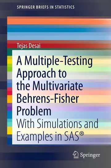Cover of A Multiple-testing Approach to the Multivariate Behrens-fisher Problem
