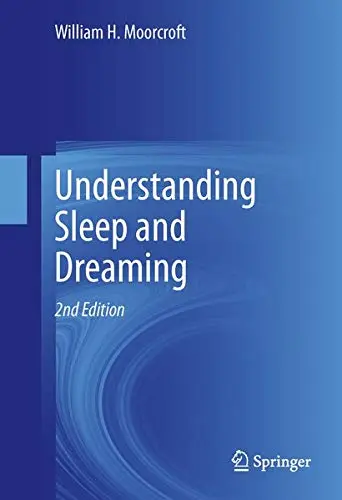 Cover of Understanding Sleep and Dreaming