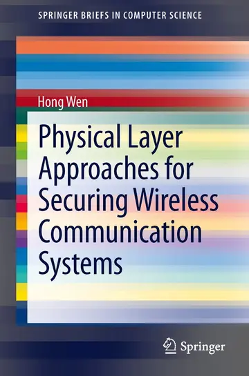 Cover of Physical Layer Approaches for Securing Wireless Communication Systems