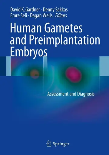 Cover of Human Gametes and Preimplantation Embryos