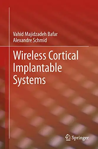 Cover of Wireless Cortical Implantable Systems