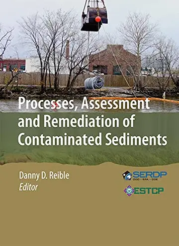 Cover of Processes, Assessment and Remediation of Contaminated Sediments