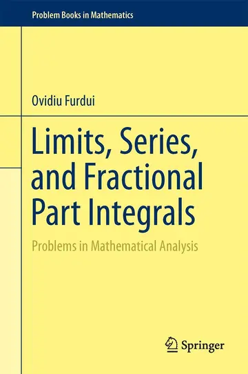 Cover of Limits, Series, and Fractional Part Integrals