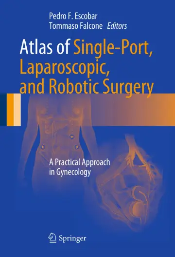 Cover of Atlas of Single-Port, Laparoscopy, and Robotic Surgery