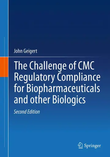 Cover of The Challenge of CMC Regulatory Compliance for Biopharmaceuticals and Other Biologics 2