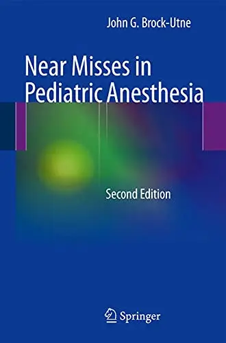 Cover of Near Misses in Pediatric Anesthesia