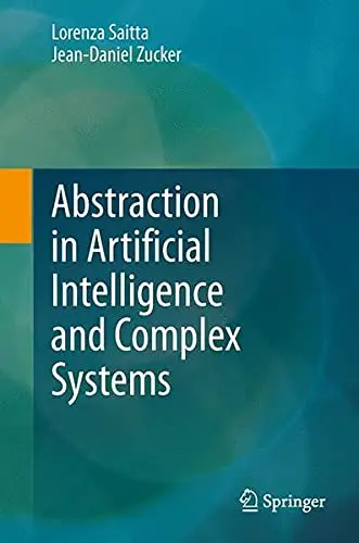Cover of Abstraction in Artificial Intelligence and Complex Systems