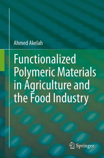Cover of Functionalized Polymeric Materials in Agriculture and the Food Industry