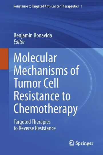 Cover of Molecular Mechanisms of Tumor Cell Resistance to Chemotherapy