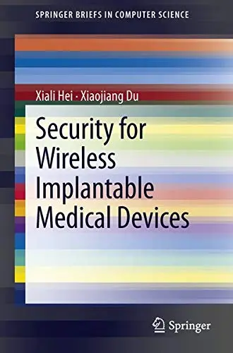 Cover of Security for Wireless Implantable Medical Devices