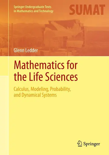 Cover of Mathematics for the Life Sciences