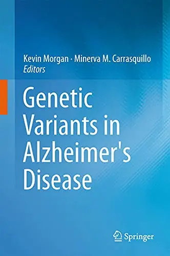 Cover of Genetic Variants in Alzheimer's Disease