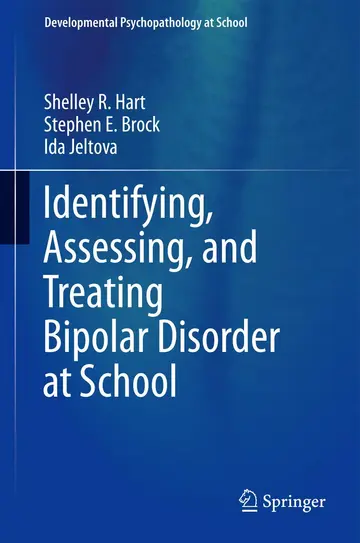 Cover of Identifying, Assessing, and Treating Bipolar Disorder at School
