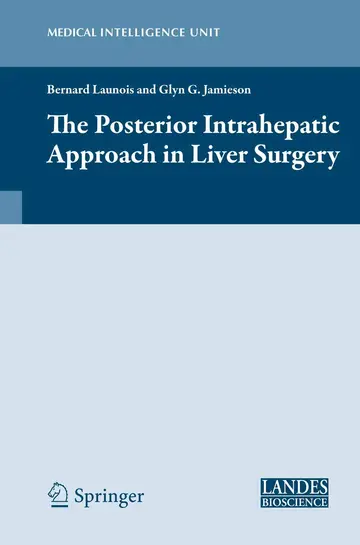 Cover of The Posterior Intrahepatic Approach in Liver Surgery