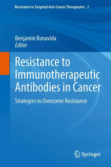 Cover of Resistance to Immunotherapeutic Antibodies in Cancer