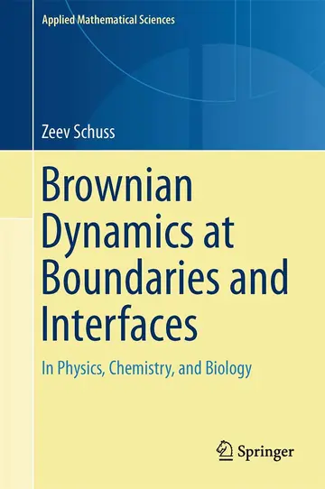 Cover of Brownian Dynamics at Boundaries and Interfaces