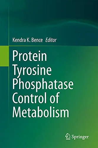 Cover of Protein Tyrosine Phosphatase Control of Metabolism