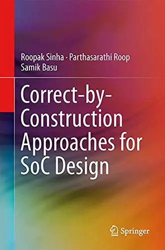 Cover of Correct-By-Construction Approaches for Soc Design