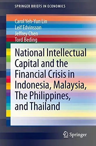 Cover of National Intellectual Capital and the Financial Crisis in Indonesia, Malaysia, the Philippines, and Thailand