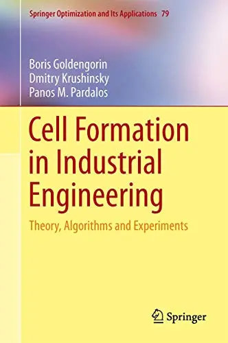 Cover of Cell Formation in Industrial Engineering