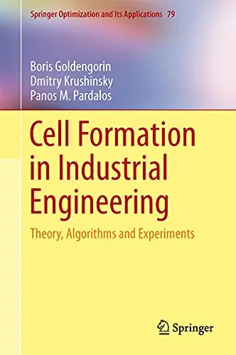 Cover of Cell Formation in Industrial Engineering