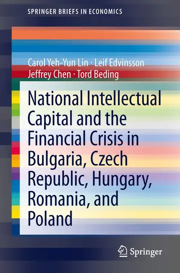 Cover of National Intellectual Capital and the Financial Crisis in Bulgaria, Czech Republic, Hungary, Romania, and Poland