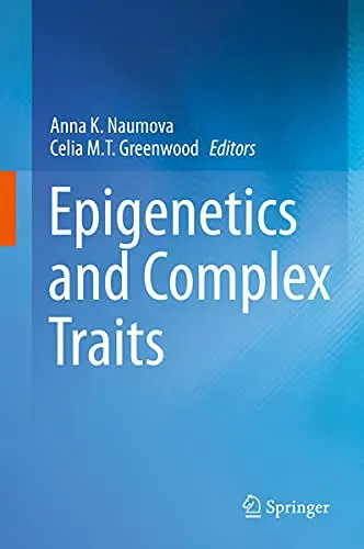 Cover of Epigenetics and Complex Traits