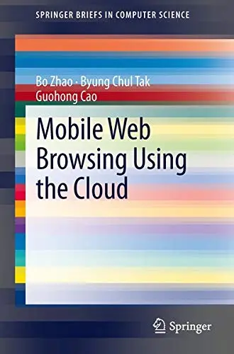 Cover of Mobile Web Browsing Using the Cloud