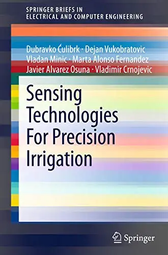 Cover of Sensing Technologies for Precision Irrigation