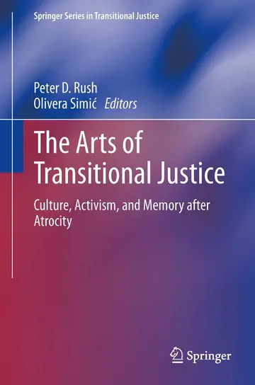Cover of The Arts of Transitional Justice