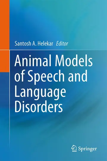 Cover of Animal Models of Speech and Language Disorders