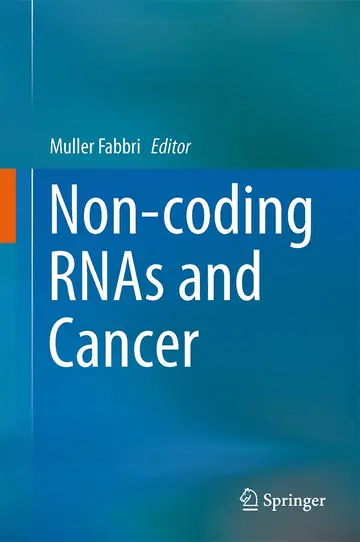 Cover of Non-coding RNAs and Cancer