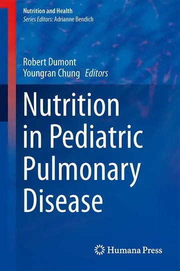 Cover of Nutrition in Pediatric Pulmonary Disease